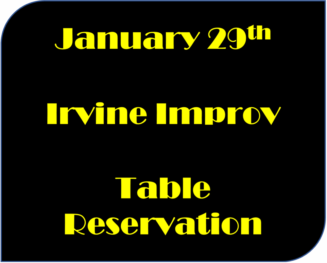 January 29th Table reservation poster