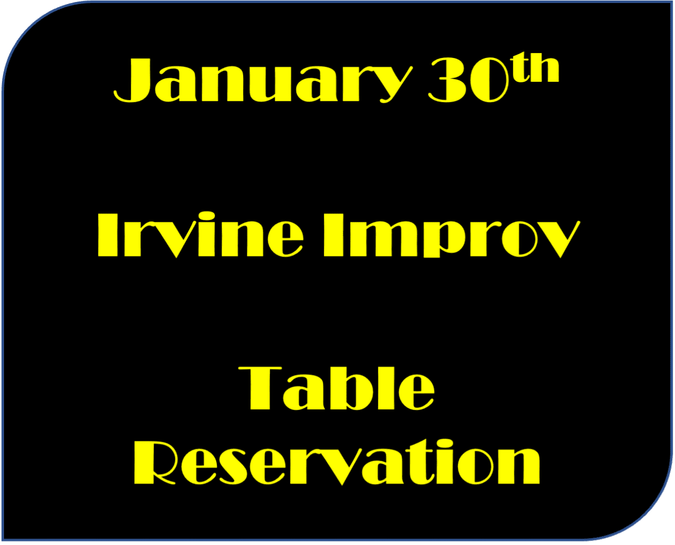 January 30 table reservation poster